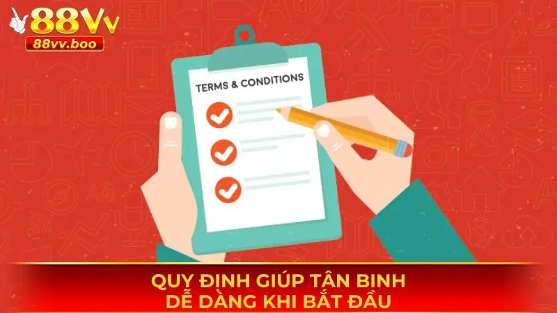 Điều khoản sử dụng 2 Quy định giúp tân binh dễ hiểu